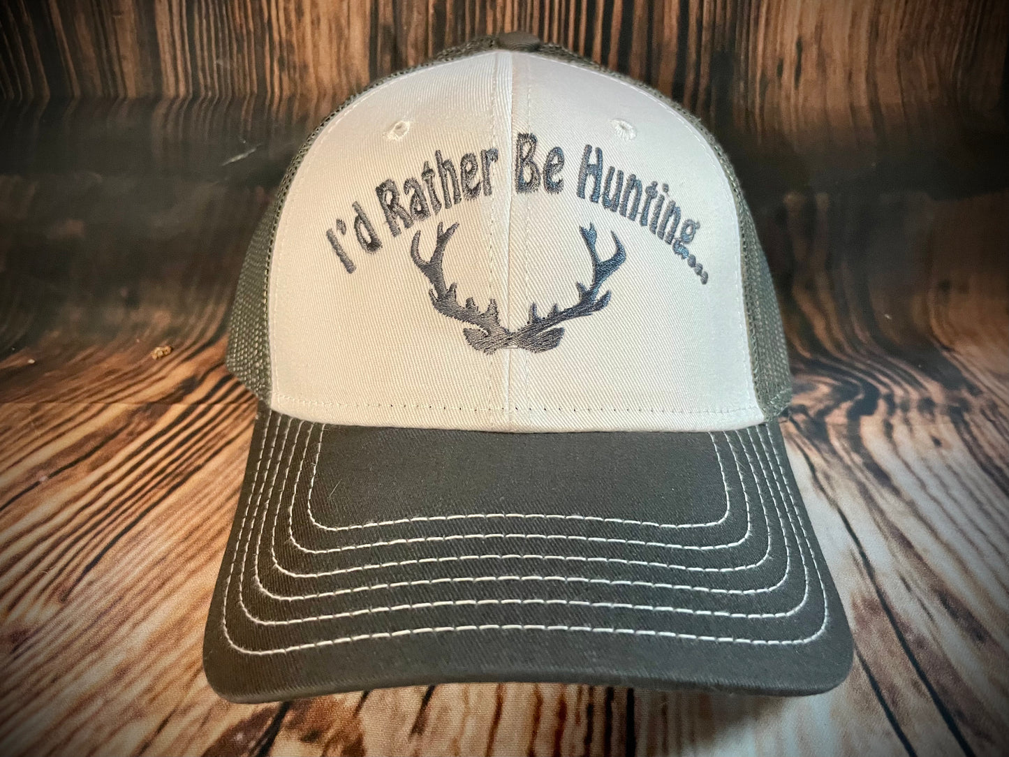 “I’d Rather Be Hunting” Hat