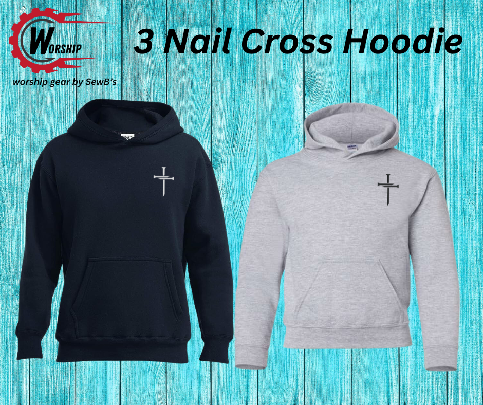 3 Nail Cross Hooded Sweatshirt