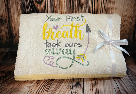 Quilted Heirloom Blanket, "Your first breath: