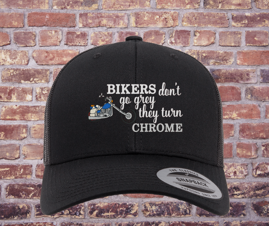 Bikers Don't go Grey Hat Black